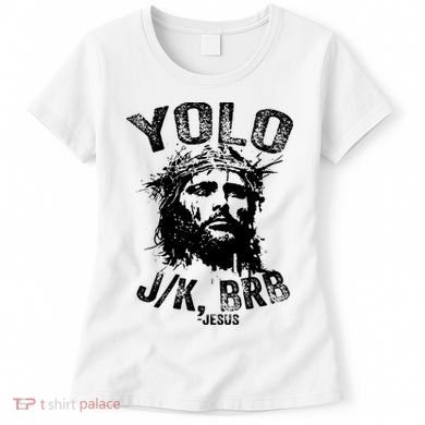 Yolo Jk Brb Jesus Funny Resurrection Christians Easter Day Women's T-Shirt