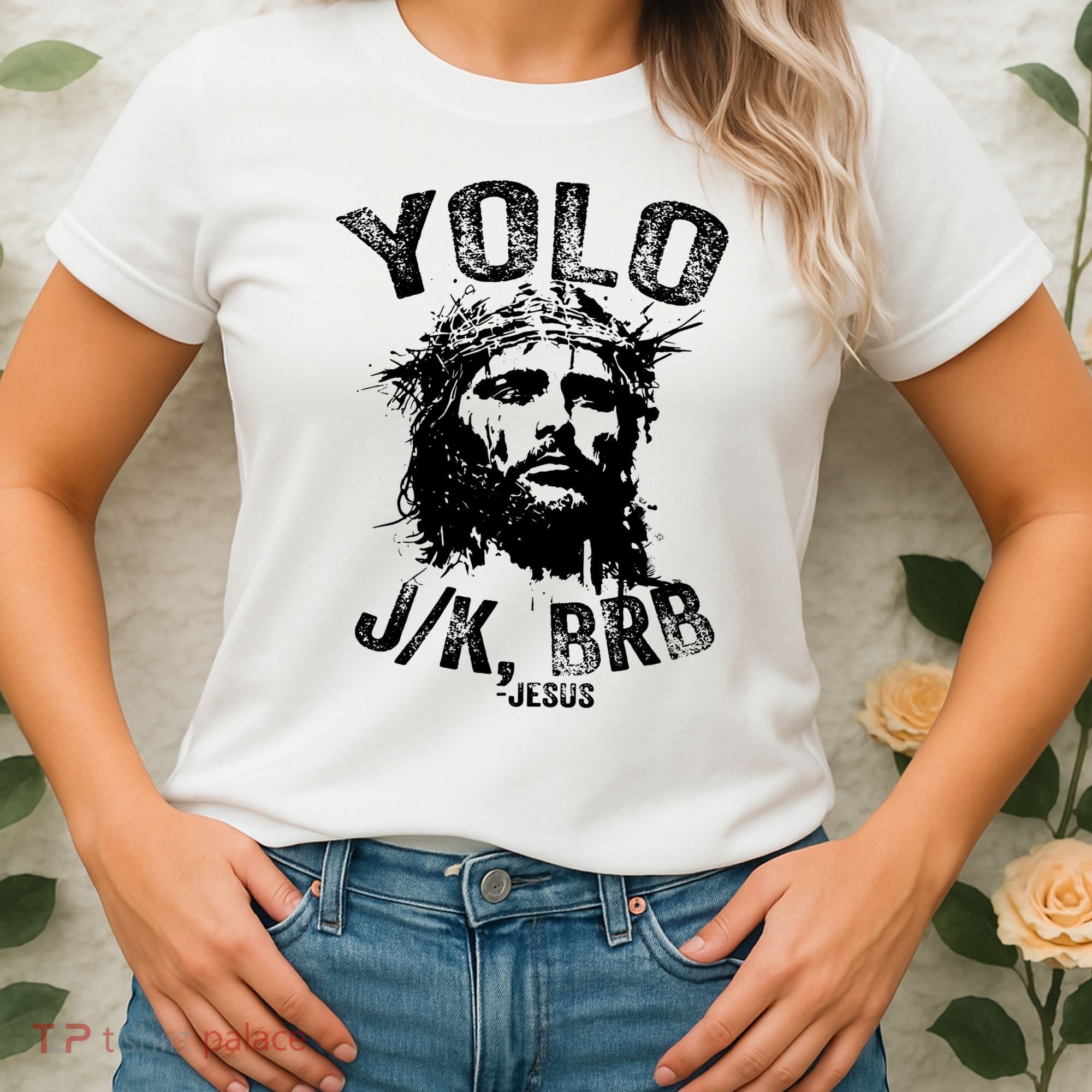 Yolo Jk Brb Jesus Funny Resurrection Christians Easter Day Women's T-Shirt