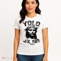 Yolo Jk Brb Jesus Funny Resurrection Christians Easter Day Women's T-Shirt thumb 4