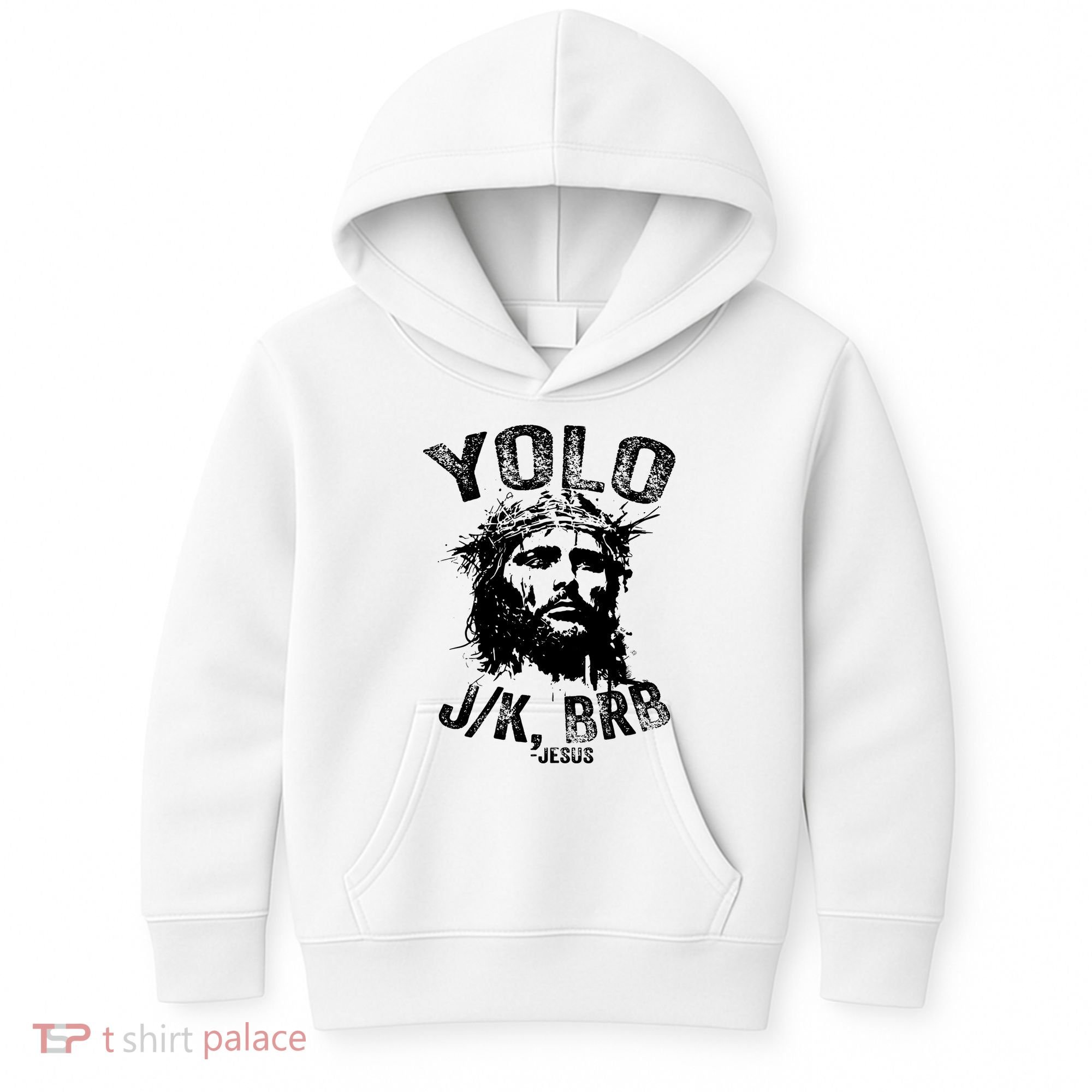 Yolo Jk Brb Jesus Funny Resurrection Christians Easter Day Kids Hoodie