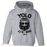 Yolo Jk Brb Jesus Funny Easter Day Ressurection Christians Toddler Hoodie thumb 0
