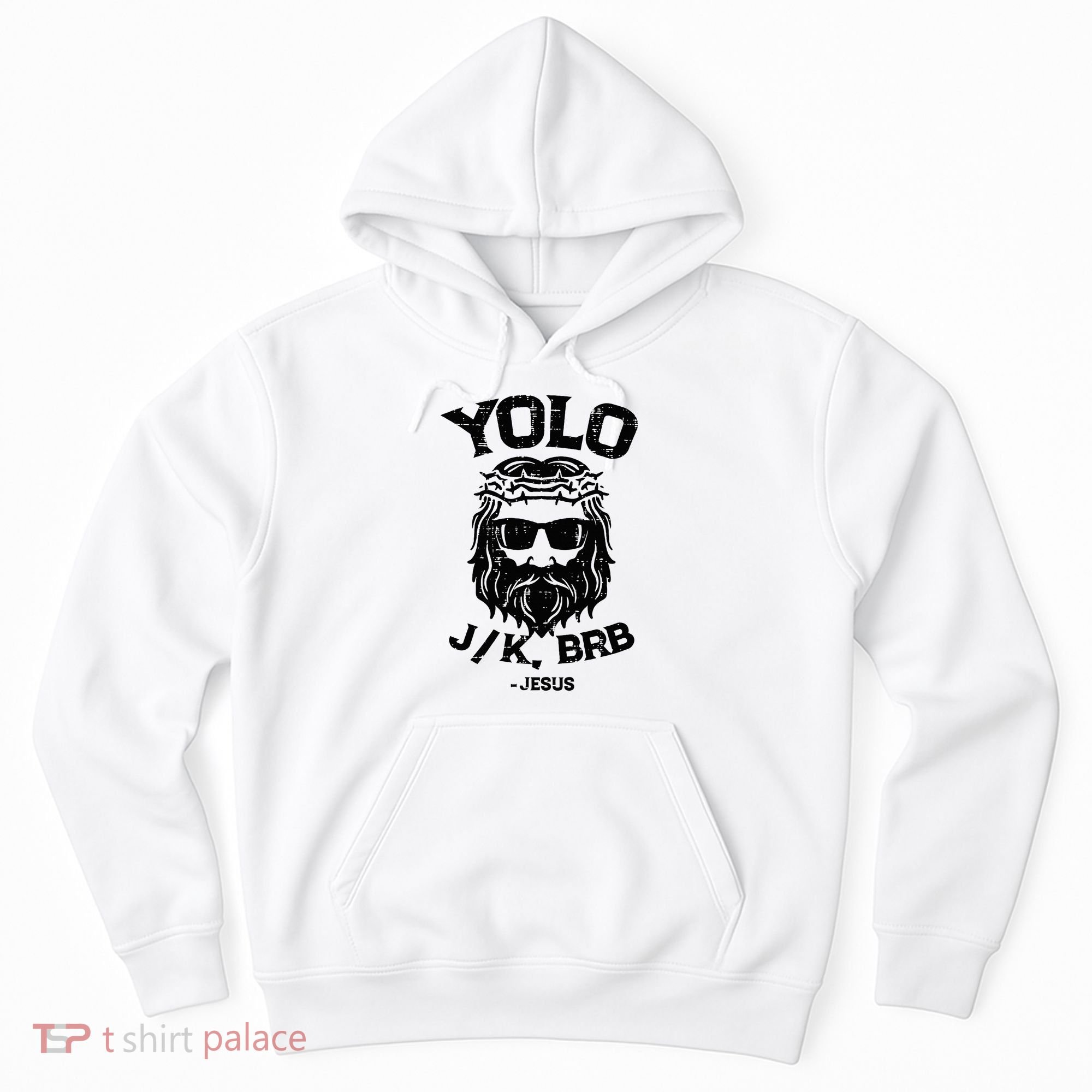 Yolo Jk Brb Jesus Funny Easter Day Ressurection Christians Hoodie