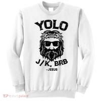 Yolo Jk Brb Jesus Funny Easter Day Ressurection Christians Sweatshirt thumb 0