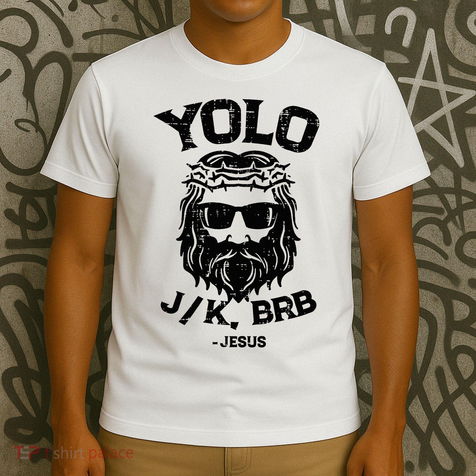 Yolo Jk Brb Jesus Funny Easter Day Ressurection Christians T-Shirt