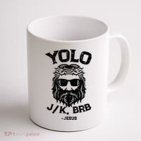 Yolo Jk Brb Jesus Funny Easter Day Ressurection Christians Coffee Mug thumb 1