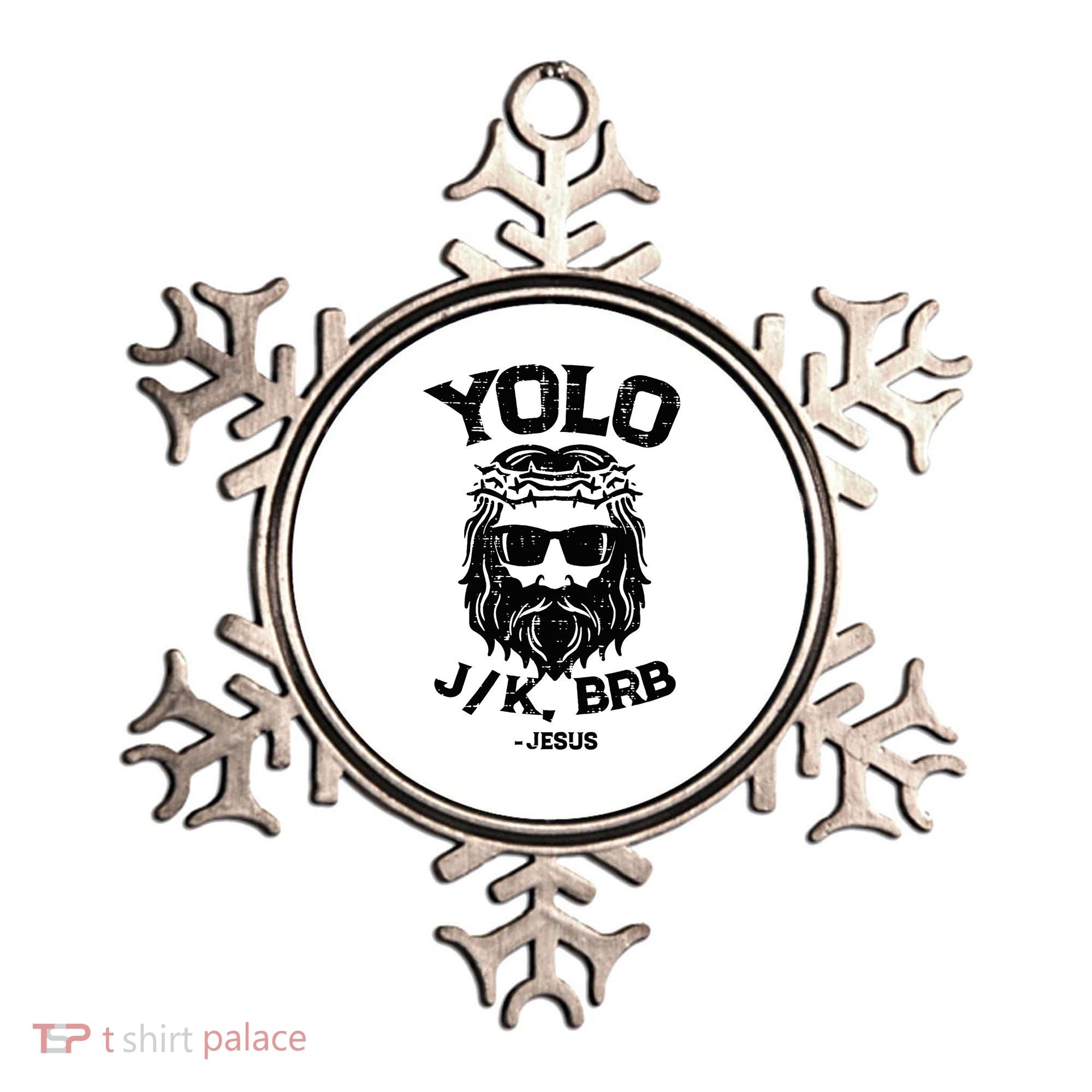 Yolo Jk Brb Jesus Funny Easter Day Ressurection Christians Ornament