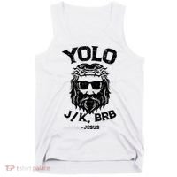 Yolo Jk Brb Jesus Funny Easter Day Ressurection Christians Tank Top thumb 0