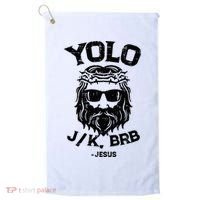 Yolo Jk Brb Jesus Funny Easter Day Ressurection Christians Golf Towel thumb 0