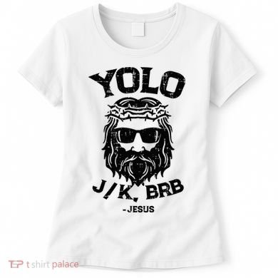 Yolo Jk Brb Jesus Funny Easter Day Ressurection Christians Women's T-Shirt