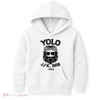 Yolo Jk Brb Jesus Funny Easter Day Ressurection Christians Kids Hoodie thumb 0