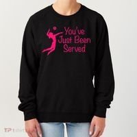 You've Just Been Served Volleyball Women's Sweatshirt thumb 0