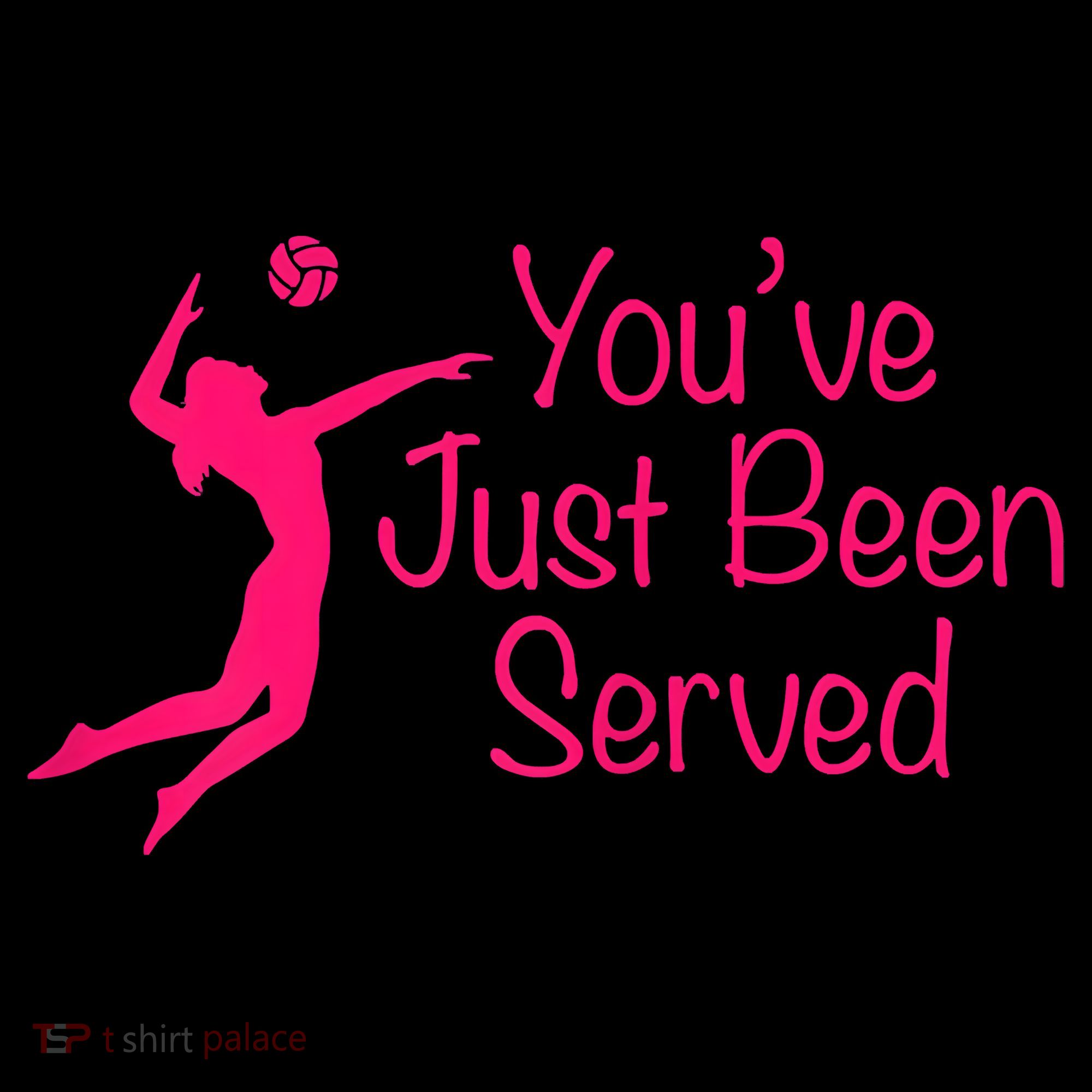You've Just Been Served Volleyball Women's Hoodie