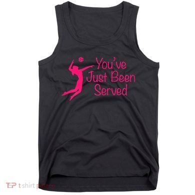 You've Just Been Served Volleyball Tank Top