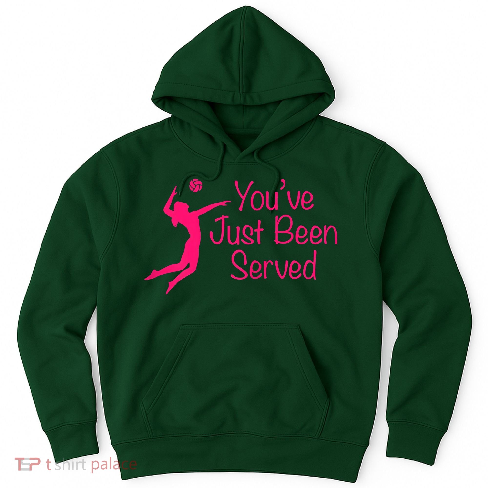You've Just Been Served Volleyball Hoodie