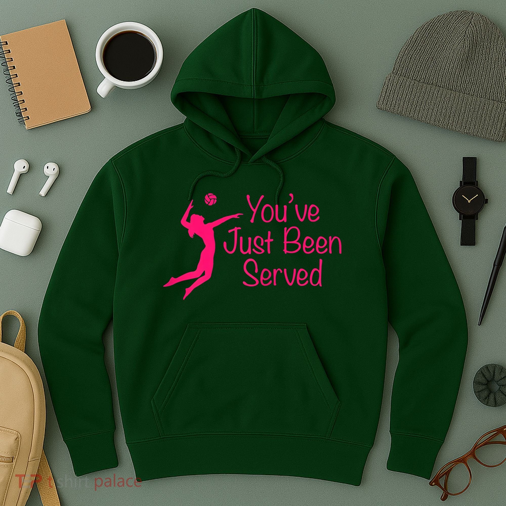 You've Just Been Served Volleyball Hoodie