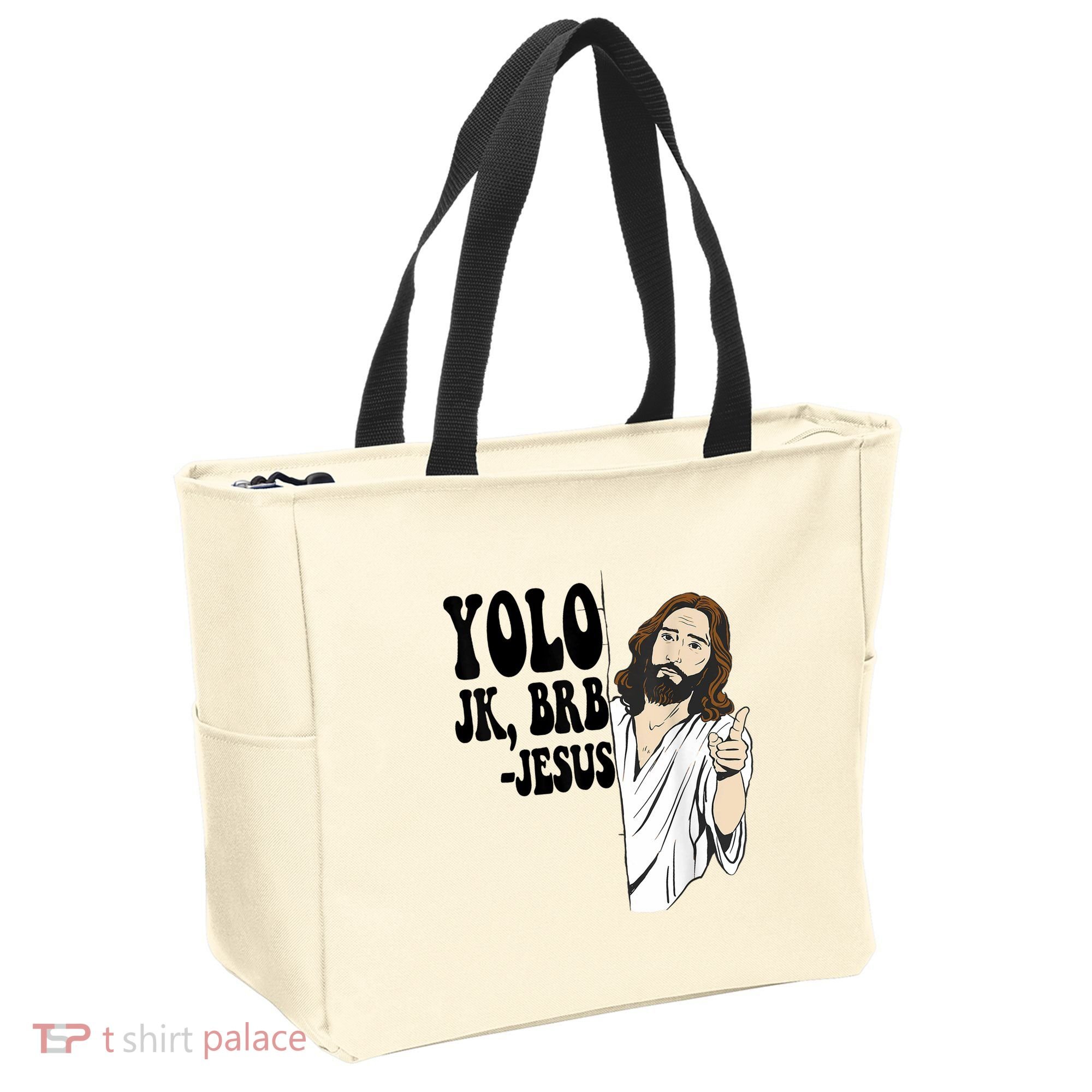 Yolo Jk Brb Jesus Funny Resurrection Christians Easter Day Tote Bag