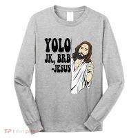 Yolo Jk Brb Jesus Funny Resurrection Christians Easter Day Long Sleeve Shirt thumb 0