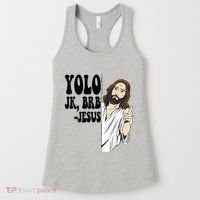 Yolo Jk Brb Jesus Funny Resurrection Christians Easter Day Women's Tank Top thumb 0