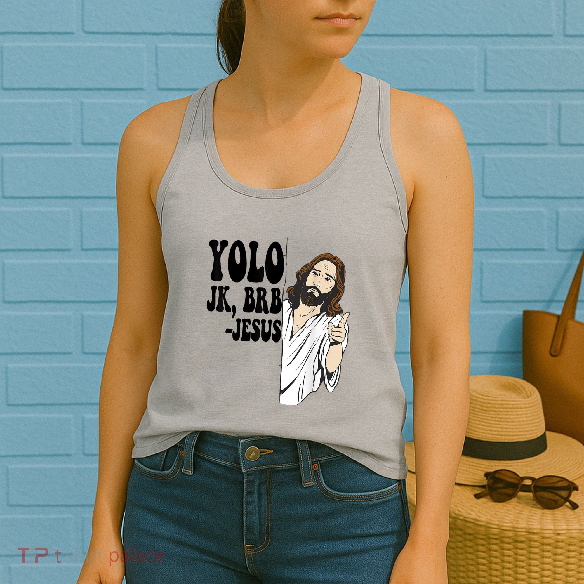 Yolo Jk Brb Jesus Funny Resurrection Christians Easter Day Women's Tank Top