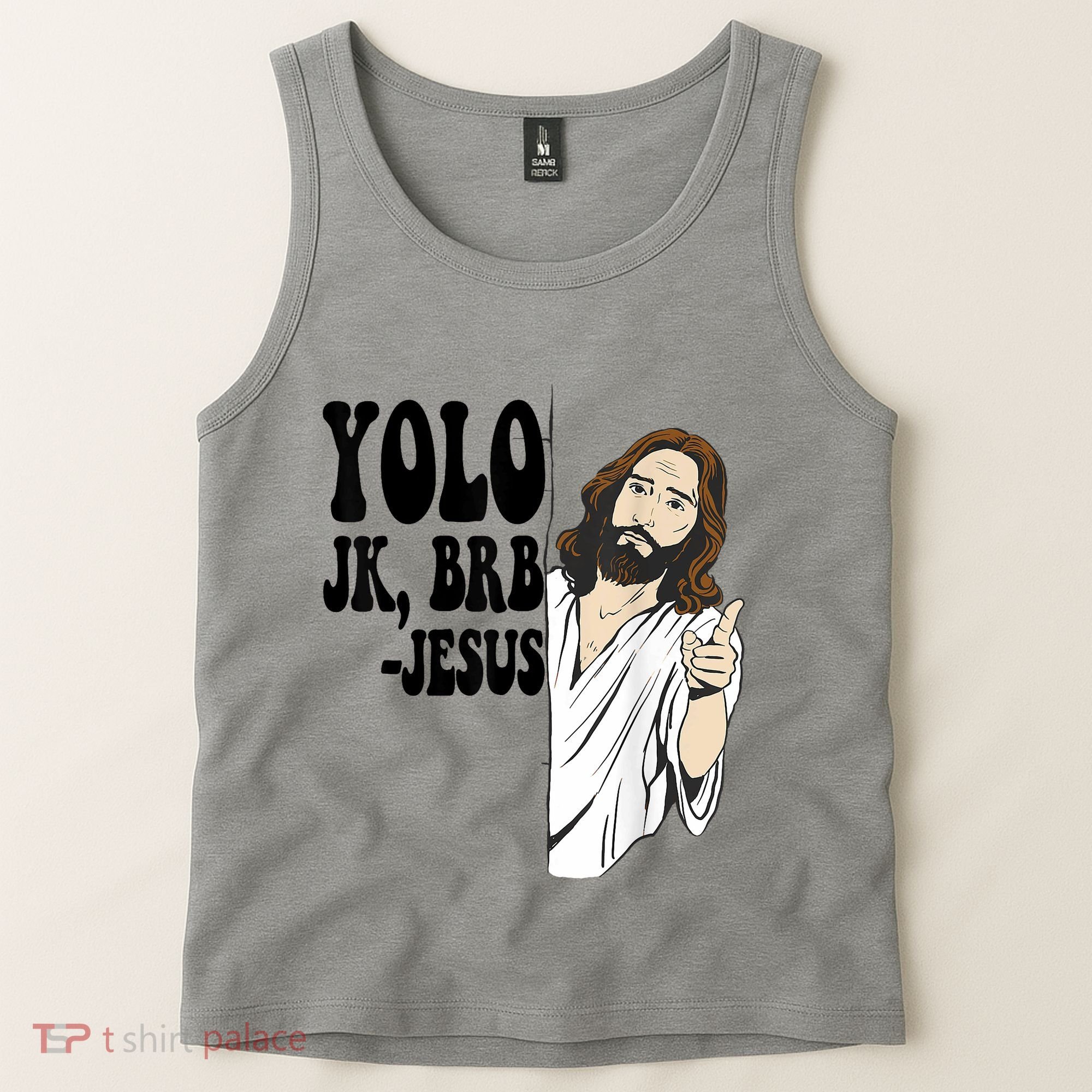Yolo Jk Brb Jesus Funny Resurrection Christians Easter Day Tank Top