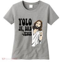 Yolo Jk Brb Jesus Funny Resurrection Christians Easter Day Women's T-Shirt thumb 0