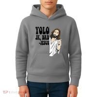 Yolo Jk Brb Jesus Funny Resurrection Christians Easter Day Kids Hoodie thumb 4