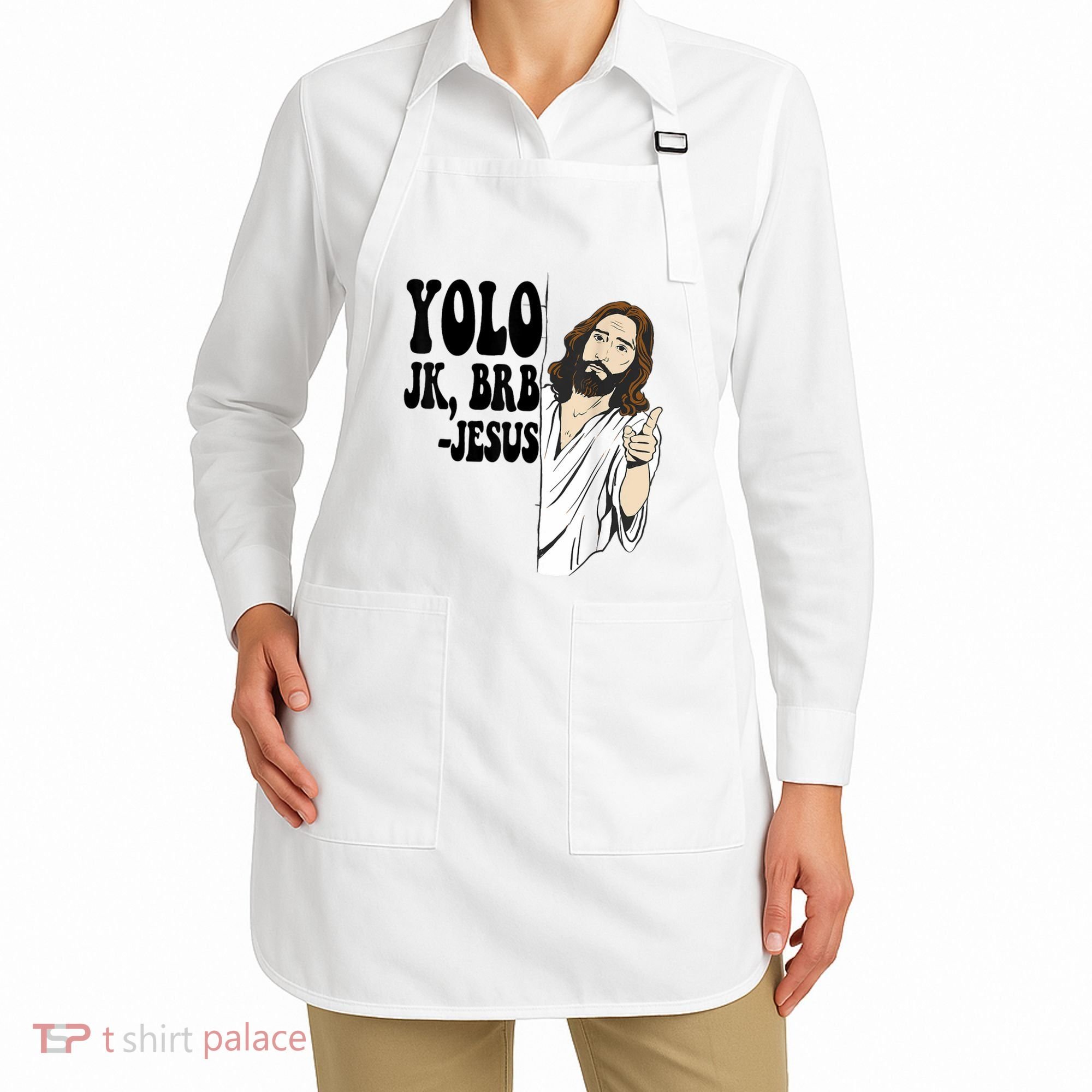 Yolo Jk Brb Jesus Funny Resurrection Christians Easter Day Apron