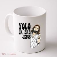 Yolo Jk Brb Jesus Funny Resurrection Christians Easter Day Coffee Mug thumb 0