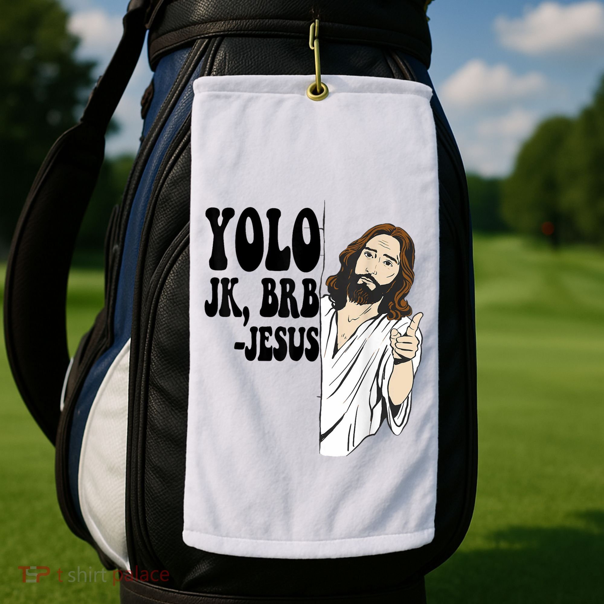 Yolo Jk Brb Jesus Funny Resurrection Christians Easter Day Golf Towel