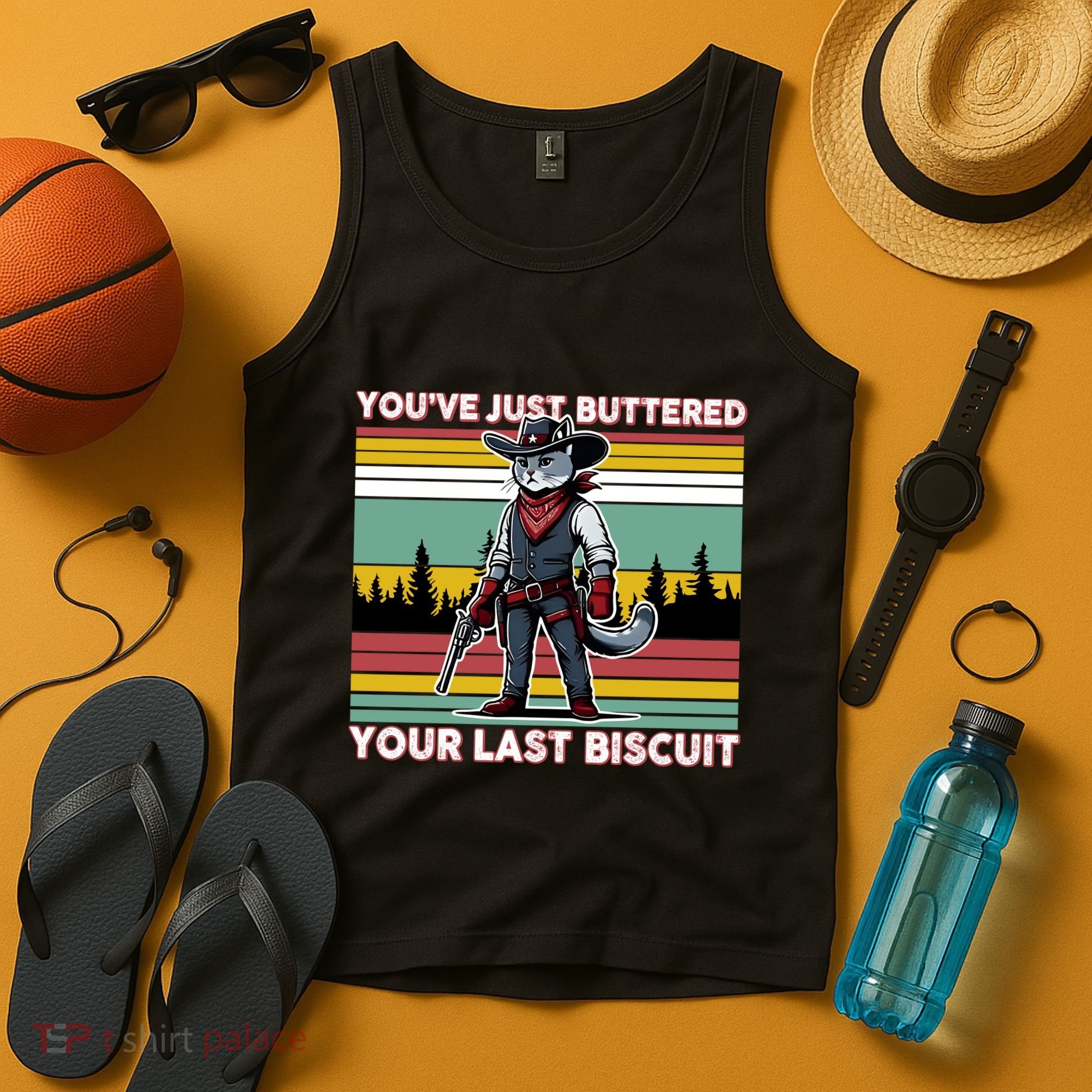 YouVe Just Buttered Your Last Biscuit Western Cowboy Cat Tank Top