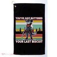 YouVe Just Buttered Your Last Biscuit Western Cowboy Cat Golf Towel thumb 0