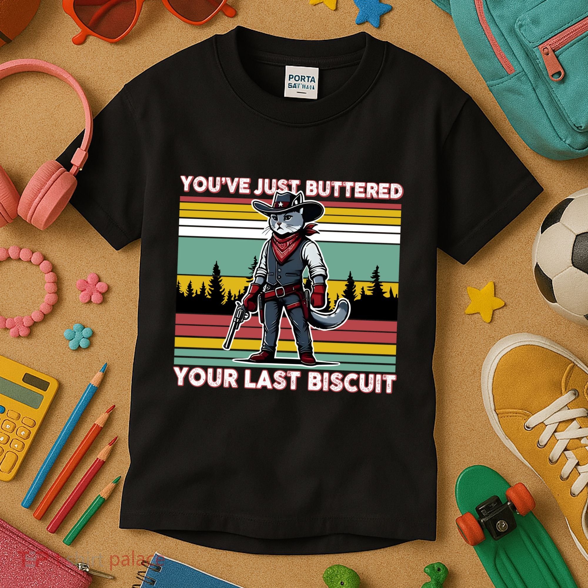 YouVe Just Buttered Your Last Biscuit Western Cowboy Cat Kids T-Shirt