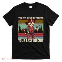 YouVe Just Buttered Your Last Biscuit Western Cowboy Cat T-Shirt thumb 0