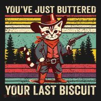 YouVe Just Buttered Your Last Biscuit Western Cowboy Cat Coaster thumb 2