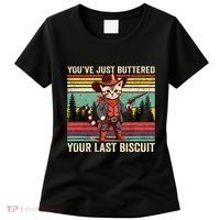 YouVe Just Buttered Your Last Biscuit Western Cowboy Cat Women's T-Shirt thumb 0