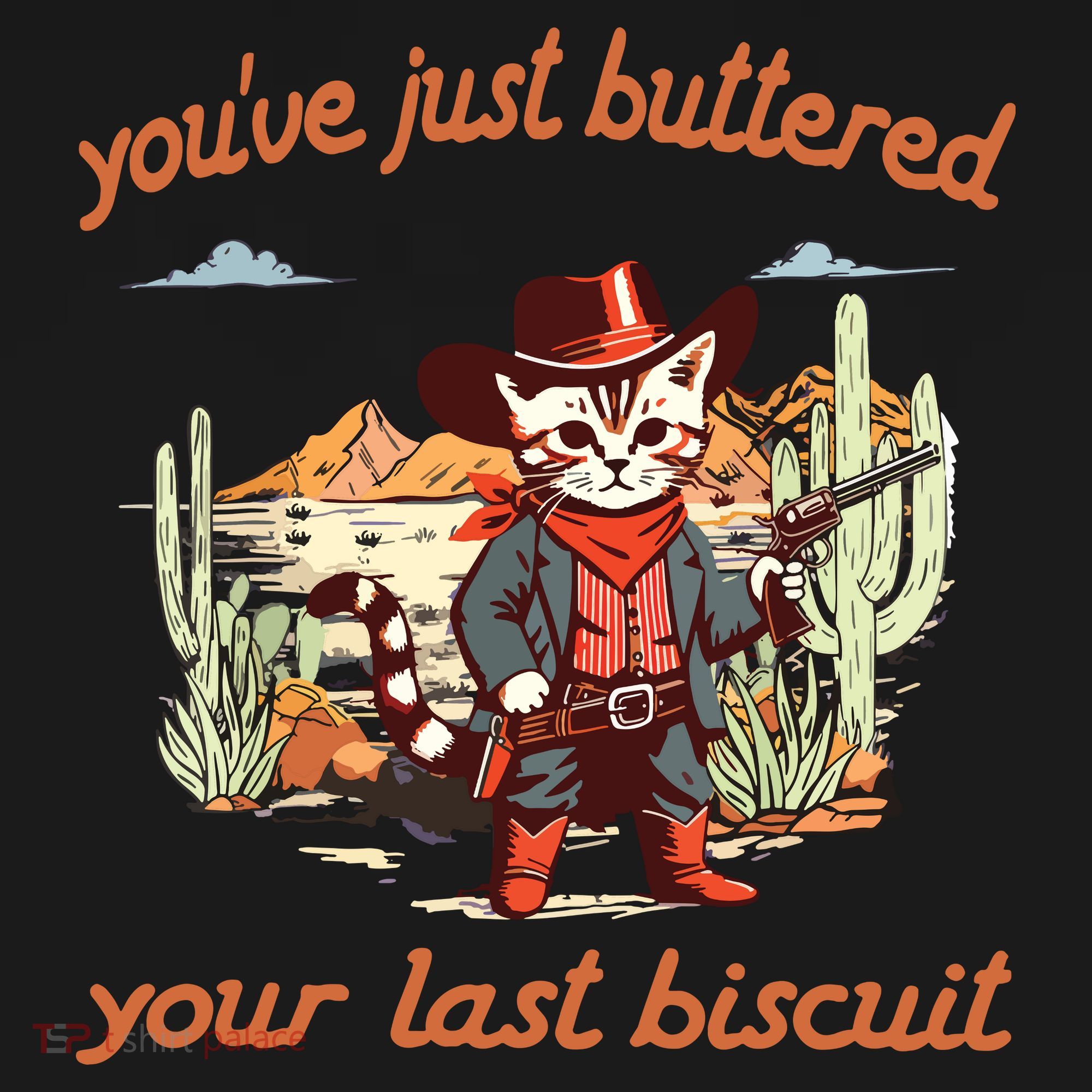 YouVe Just Buttered Your Last Biscuit Western Cat Cowboy Women's Hoodie