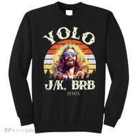 YOLO JK BRB – Funny Jesus Easter Meme Christian Sweatshirt thumb 0