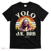 YOLO JK BRB – Funny Jesus Easter Meme Christian T-Shirt thumb 0