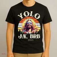 YOLO JK BRB – Funny Jesus Easter Meme Christian T-Shirt thumb 3