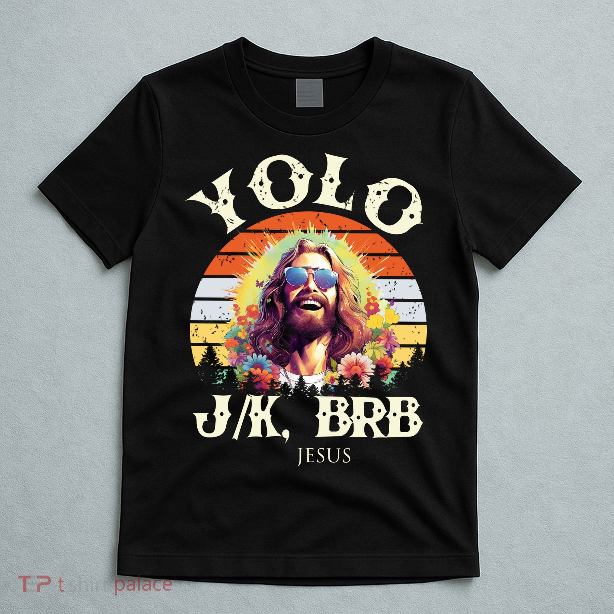 YOLO JK BRB – Funny Jesus Easter Meme Christian T-Shirt