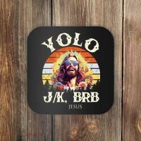 YOLO JK BRB – Funny Jesus Easter Meme Christian Coaster thumb 0