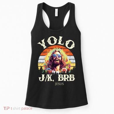 YOLO JK BRB – Funny Jesus Easter Meme Christian Women's Tank Top