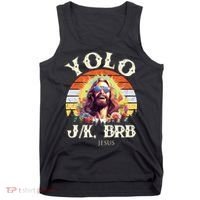 YOLO JK BRB – Funny Jesus Easter Meme Christian Tank Top thumb 0