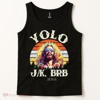 YOLO JK BRB – Funny Jesus Easter Meme Christian Tank Top thumb 2