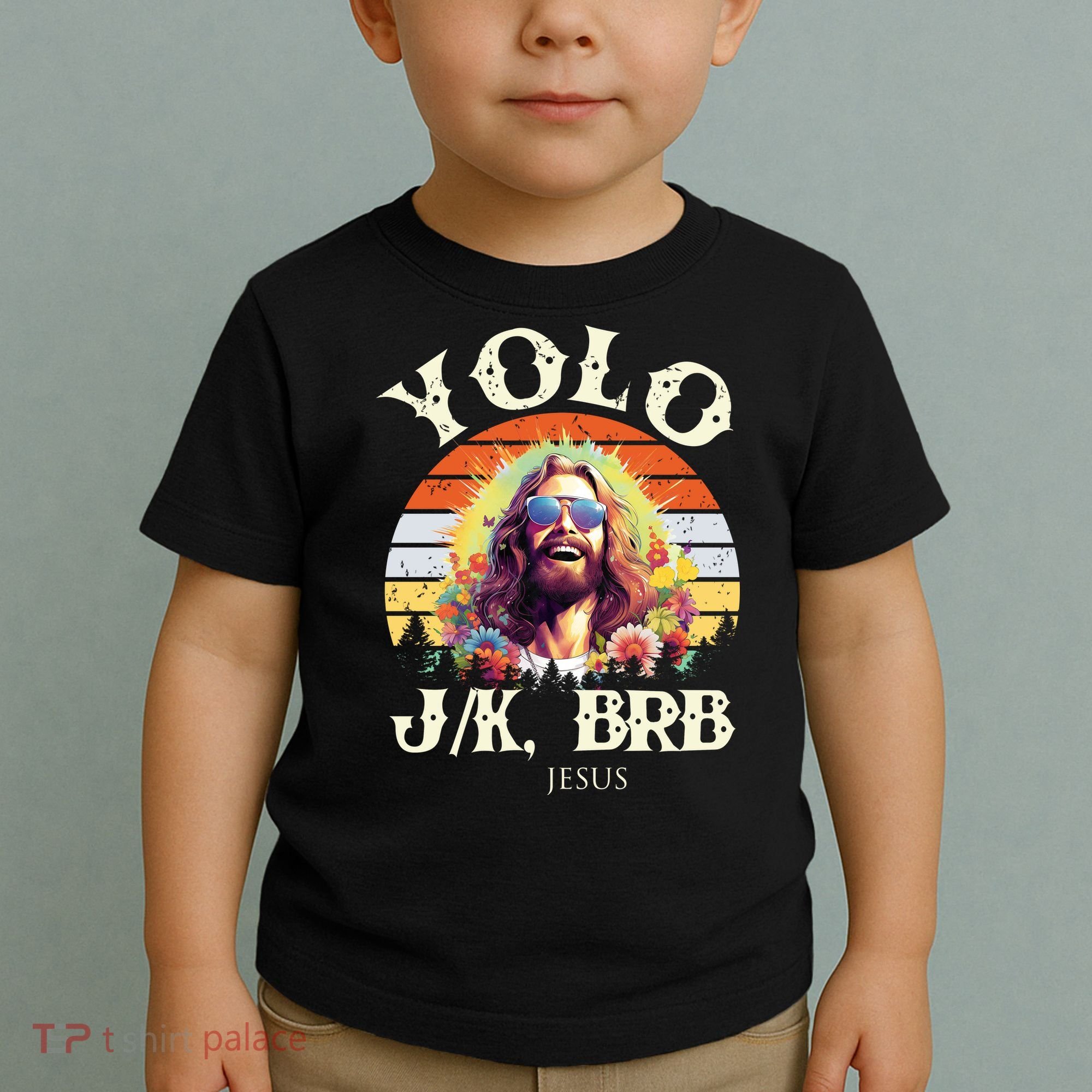 YOLO JK BRB – Funny Jesus Easter Meme Christian Toddler T-Shirt