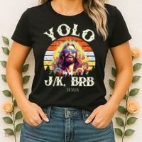 YOLO JK BRB – Funny Jesus Easter Meme Christian Women's T-Shirt thumb 2