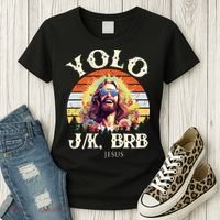 YOLO JK BRB – Funny Jesus Easter Meme Christian Women's T-Shirt thumb 3