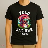 Yolo Jk Brb Jesus Funny Easter Resurrection Christians T-Shirt thumb 3