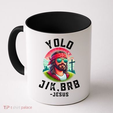 Yolo Jk Brb Jesus Funny Easter Resurrection Christians Coffee Mug