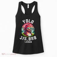 Yolo Jk Brb Jesus Funny Easter Resurrection Christians Women's Tank Top thumb 0